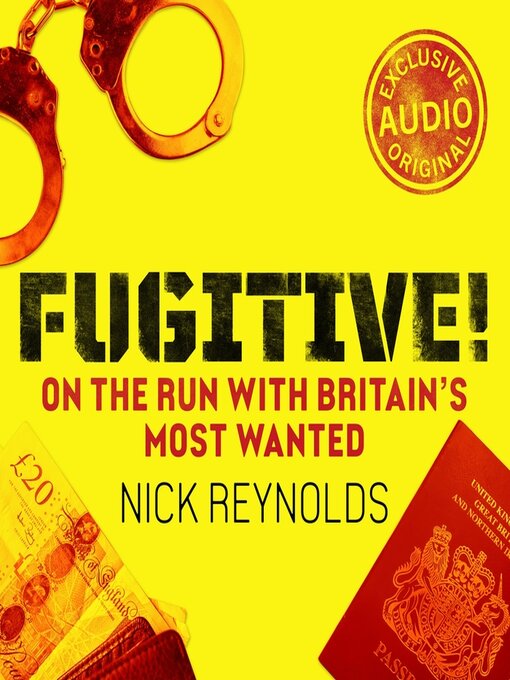 Title details for Fugitive! by Nick Reynolds - Available